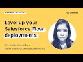 Webinar: Level up your Salesforce Flow deployments