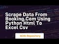 Scrape data from booking com using python html to excel csv