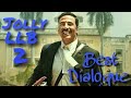 Jolly LLB 2 Best Dialogue
