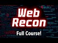 The Art of Web Reconnaissance | Master Bug Bounty \u0026 Ethical Hacking (Full Course!)