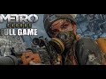 Metro Exodus  - Full Game Cinematic Playthrough - 4K RTX