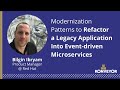 Modernization Patterns to Refactor a Legacy Application Into Microservices