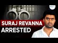 Suraj Revanna Arrested for Alleged Sexual Assault
