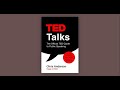 TED Talks: The Official TED Guide to Public Speaking by Chris Anderson (2024 FULL AUDIOBOOK)