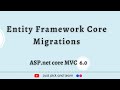 Entity framework Core Migration | Asp.net core MVC 6.0 tutorial for beginners