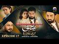 Ishq Mein Tere Sadqay Episode 17 [Eng Sub]  Muneeb Butt - Anika Zulfikar - Ali Abbas - 28th Feb 2026