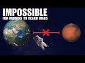 Why is it IMPOSSIBLE for Humans to Reach Mars