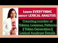Lexical Analysis in Compiler Design in HINDI | Count number of Tokens Patterns \u0026 Lexemes in Compiler