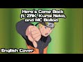 【Naruvember 2020】Hero's Come Back English Cover 【Rage ft. ZAK, KuraiNeko, and MC Ballad】