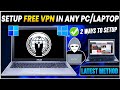 How to Setup Free VPN in Your Windows PC 2025🌟Add VPN in Windows 11/10/8.1/7 PC \u0026 LAPTOP⚡install VPN
