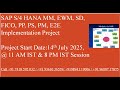 SAP S/4 HANA MM / EWM / SD / FICO / PP / PM Real Time implementation Projects Starts 14th July 2025