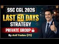 Road map for SSC CGL 2026 |Mentorship (Private group)|