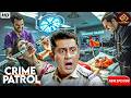 Mumbai Police भी हुई हैरान इस भयानक Case को देख | Crime Patrol Satark | क्राइम पेट्रोल 2026