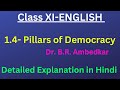 Pillars of democracy-1.4|| 11th class- English|| Detailed explanation in Hindi