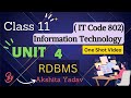 Unit 4: RDBMS - Relational Database | One shot video | Information Technology IT Code 802 | Class 11