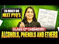 Alcohols, Phenols \u0026 Ethers Class 12 Chemistry | 20 Must-Do NEET PYQ's | Based On Last 5 Year Pattern