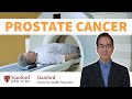 Prostate Cancer: Symptoms, Diagnosis, \u0026 Treatment | Stanford
