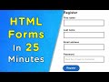Learn HTML Forms In 25 Minutes