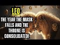LEO 2026 — THE YEAR THE MASK FALLS AND THE THRONE IS CONSOLIDATED!