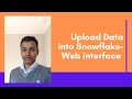 How to Upload Data into Snowflake | | Insert Data from CSV to Snowflake Table