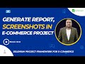Reports \u0026 screenshots for the E-commerce automation framework project