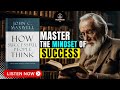 How SUCCESSFUL People THINK Audiobook | Book Summary | Audiobook 101