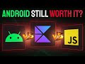 Is native Android still relevant in 2026?
