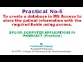 BP210P/Practical No-5/Create a Database in MS Access to Store Patient Information/Vikrant Dhamak