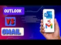 Microsoft outlook vs Gmail , which one is better