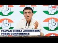 Congress LIVE | Pawan Khera Addresses Press Conference | Rahul Gandhi | PM Modi | BJP | Amit Shah