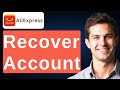 How To Recover Your AliExpress Account [2026 Guide]