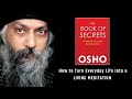 The Book of SECRETS | Unlocking the SECRETS of OSHO's Most Popular Book | Audiobook Summary