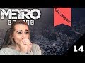 Metro Exodus Ending - Pt.  14 - Blind Play Through - LiteWeight Gaming