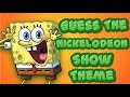 CAN YOU GUESS THESE NICKELODEON TV SHOWS FROM THEME SONGS - CAN YOU GUESS THEM?