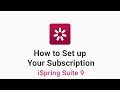 How to Set up Your iSpring Suite Subscription