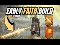 Early Game OP Faith Build in 1 HOUR - Elden Ring - (Beginner Guide)