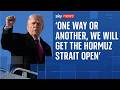 Donald Trump says he hopes UK and China will send warships to Strait of Hormuz