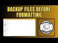 How to Backup Files Before Formatting On Windows 10