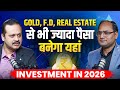 FD, Gold, Property ya Share Market? 2026 Mein Paisa Kahan Invest Karein?