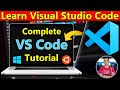 Complete VS Code Tutorial | Complete Visual Studio Code Tutorial | In Hindi