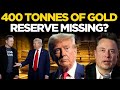 Trump LIVE: Trump on Missing Gold Reserves At Fort Knox; Elon Musk's DOGE to Inspect | World News