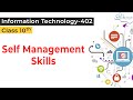 Self Management Skills - 2 Class 10 IT | Self Management Skill IT Class 10 | Self Management Skills