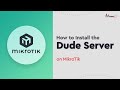 How to Install and Configure The Dude Server on MikroTik Router (Step-by-Step Guide)