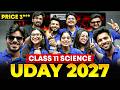 UDAY Science 2027 Batch 🔥 | Biggest Surprise Reveal 😳 | Class 11 Science | CBSE 2027