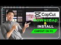 How to Download and Install CapCut on Your PC | Step-by-Step Tutorial.