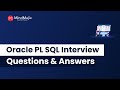 Top 60 PL/SQL Interview Questions \u0026 Answers 2025 | Oracle PL/SQL Interview Questions | MindMajix