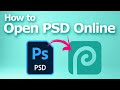 How to open PSD file online using Photopea for free