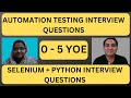 Selenium With Python Interview Questions and Answers  - Python Interview Questions| 2+ YOE