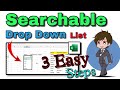 How to Create Searchable Drop Down List in Excel | NEW Dynamic Drop Down List in 3 Easy Steps