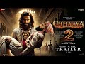 Chhaava 2 - Trailer | Vicky Kaushal | Ranveer Singh | Rashmika Mandanna | New Movie Trailer 2025